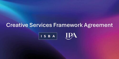 IPA and ISBA launch updated Creative Services Framework agreement